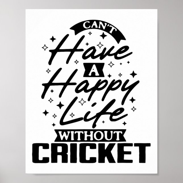 This Unique Design Is An Ideal Choice For Cricket  Poster (Front)