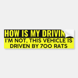 This Vehicle Is Driven By 500 Rats Bumper Sticker