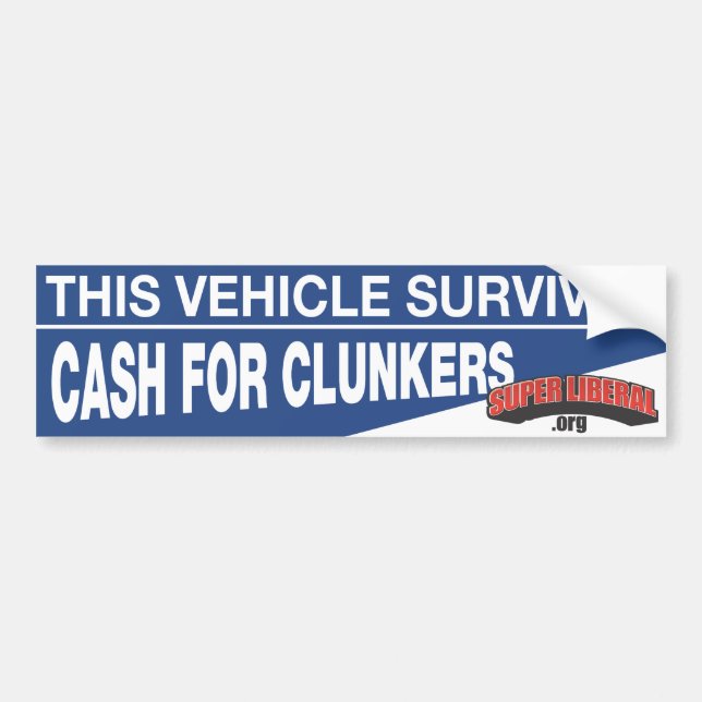 This Vehicle Survived CASH FOR CLUNKERS Bumper Sticker (Front)