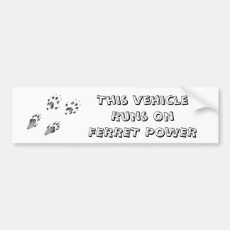 This VehicleRuns OnFERRET POWER Bumper Sticker