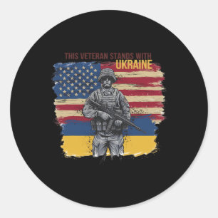 This Veteran Stands With Ukraine 12 Classic Round Sticker