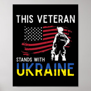 This Veteran Stands With Ukraine Usa Flag Support  Poster