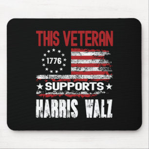 This Veteran Supports Harris Wheimer 2024 American Mouse Mat