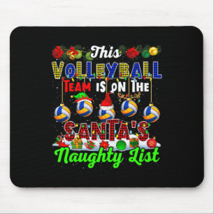 This Volleyball Team Is On Santa's Naughty List Xm Mouse Mat