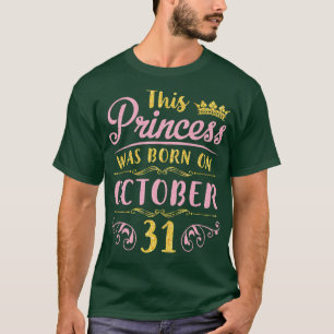 This Was Born On October 31 Happy Birthday To Me Y T-Shirt