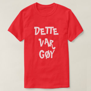 this was fun in Norwegian red T-Shirt