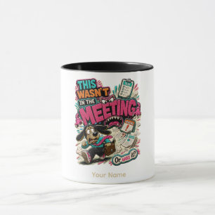 This Wasn't A Meeting Personalised Funny Office Hu Mug
