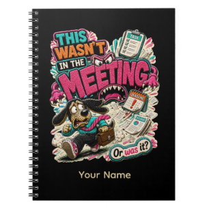 This Wasn't A Meeting Personalised Funny Office Hu Notebook
