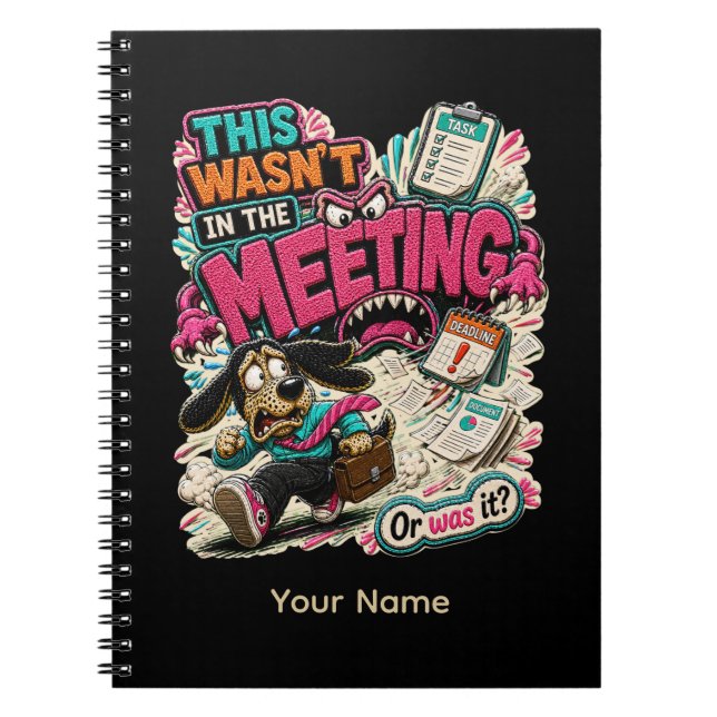 This Wasn't A Meeting Personalised Funny Office Hu Notebook (Front)
