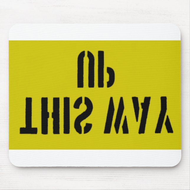 This way Up Mouse Mat (Front)