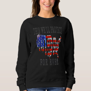 This we´ll protect MERICA eternally Premium Sweatshirt