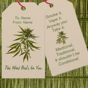 This Weed Bud's for You. Gift Tags