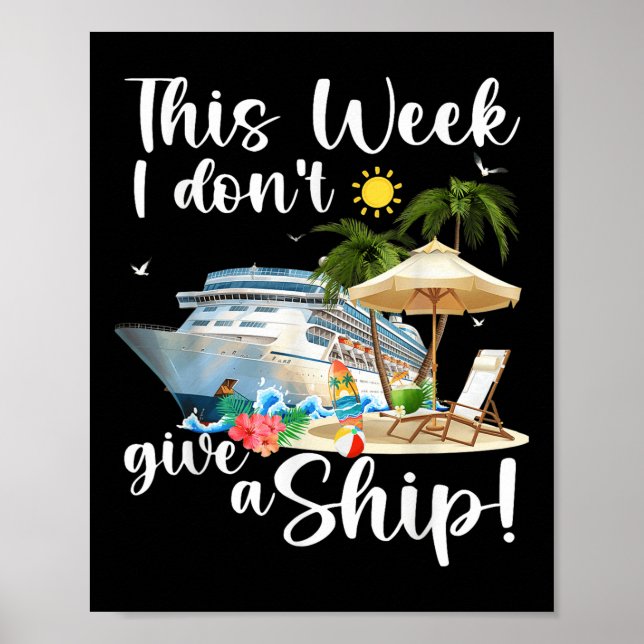 This Week I Dont Give A Ship  Poster (Front)