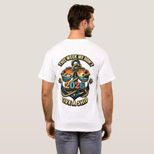 This Week We Don't Give a Ship Shirt, Funny Cruise T-Shirt
