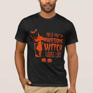This what an awesome witch looks like T-Shirt