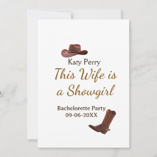 This Wife is a showgirl bachelorette party name da Invitation