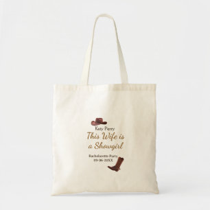 This Wife is a showgirl bachelorette party name da Tote Bag
