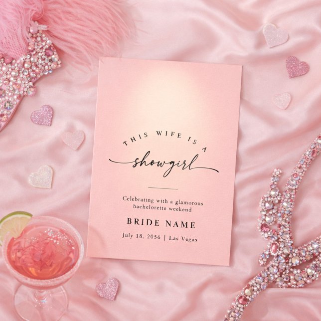 This Wife Is a Showgirl Pink Bachelorette Weekend Invitation (Creator Uploaded)