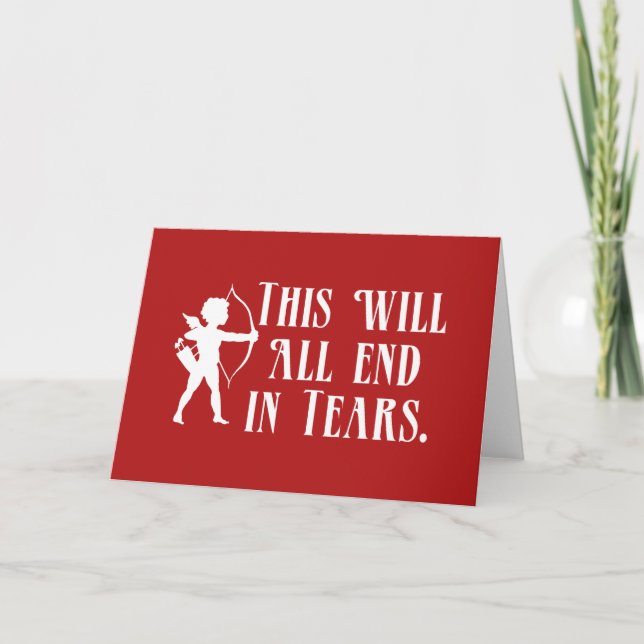 This Will All End in Tears Holiday Card (Front)