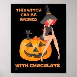 "THIS WITCH CAN BE BRIBED..." funny Poster