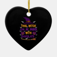 This Witch Can Be Bribed With Chocolate Halloween