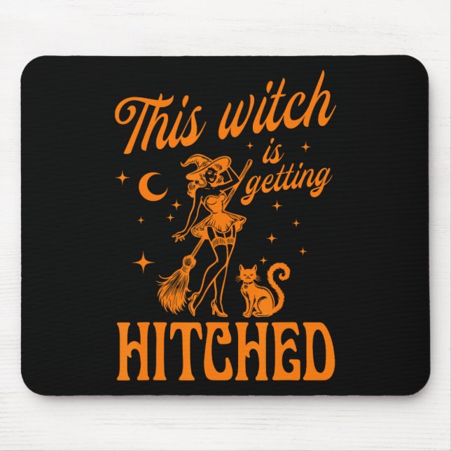 This Witch Is Getting Hitched Bychelorette Hallowe Mouse Mat (Front)