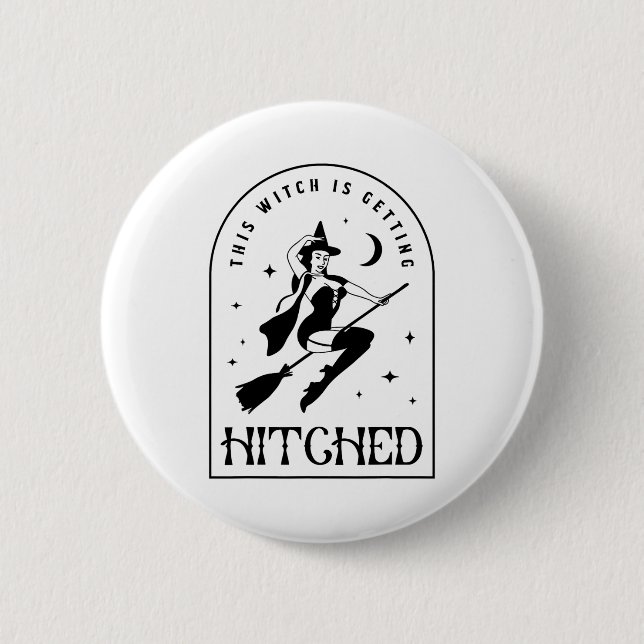 This Witch Is Getting Hitched Gothic Bride Bachelo 6 Cm Round Badge (Front)