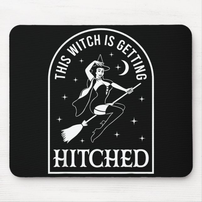 This witch is getting hitched wedding bachelorette mouse mat (Front)