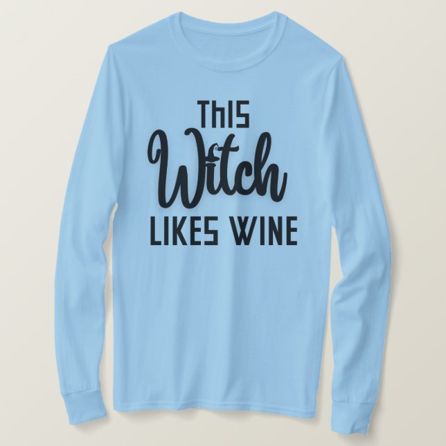 This Witch Like Wine T-Shirt (Design Front)