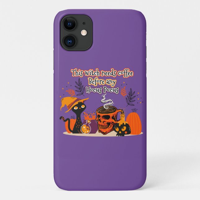 This Witch Needs Coffee Before Any Hocus Pocus Case-Mate iPhone Case (Back)