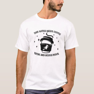 This Witch Needs Coffee Before Any Hocus Pocus Hal T-Shirt