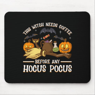 This Witch Needs Coffee Before Any Hocus Pocus  Mouse Mat