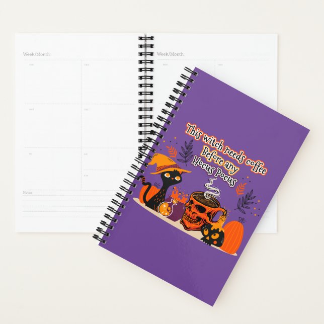 This Witch Needs Coffee Before Any Hocus Pocus Planner (Display)