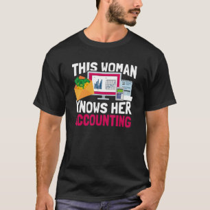 This Woman Knows Her Accounting   Cpa Auditor Book T-Shirt