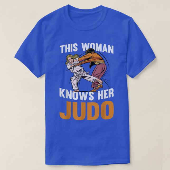 This Woman Knows Her Judo- Japanese Judoist Judoka T-Shirt (Design Front)
