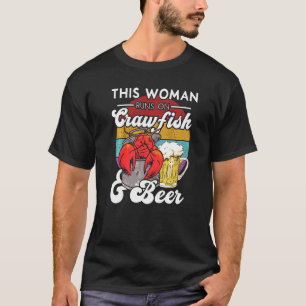 This Woman Runs On Crawfish And Beer Cajun & Beer T-Shirt