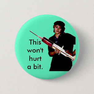 "This won't hurt a bit" button - standard