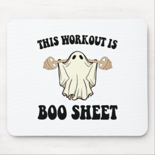 This Workout Is Boo Sheet Funny Halloween Gym Ghos Mouse Mat