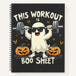 This Workout Is Boo Sheet Spooky Halloween Fitness Notebook