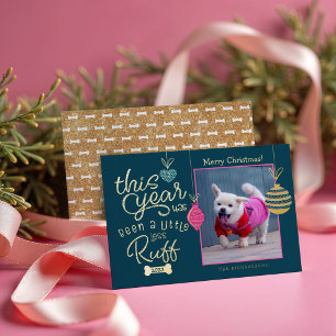 This Year Has Been Less Ruff Fun Glitter Dog Photo Foil Holiday Card