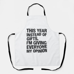 This Year Instead Of Gift I'm Giving Everyone  Apron
