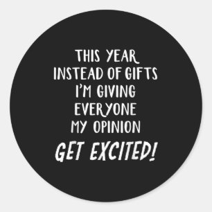 This Year Instead Of I'm Giving Everyone My Onion  Classic Round Sticker