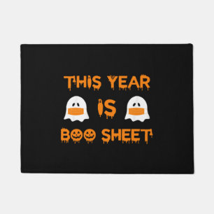 This Year Is Boo Sheet Boo Ghost Halloween Funny Doormat
