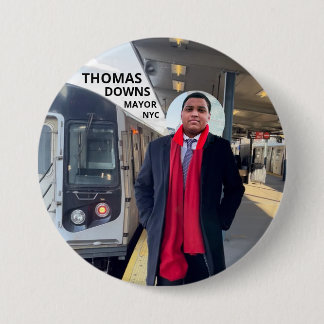 Thomas Downs NYC Mayor 2021 7.5 Cm Round Badge