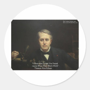 Thomas Edison "10,000 Ways" Wisdom Quote Gifts Classic Round Sticker