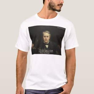 Thomas Edison "10,000 Ways" Wisdom Quote Gifts T-Shirt