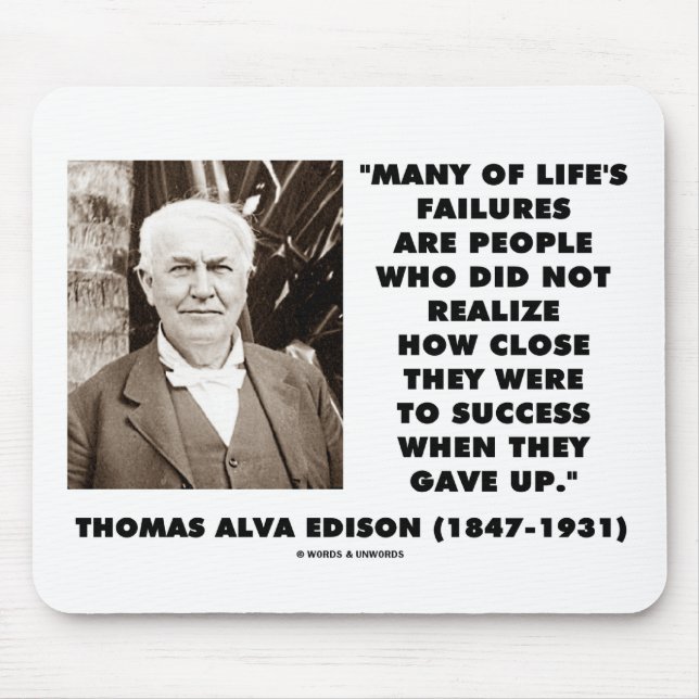 Thomas Edison Failures Close To Success Gave Up Mouse Mat (Front)