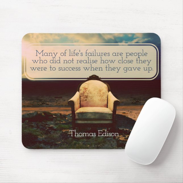 Thomas Edison Inspirational Quote "Failures" Mouse Mat (With Mouse)