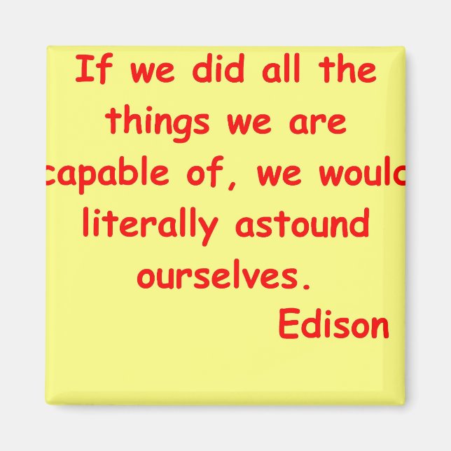 Thomas Edison quote Magnet (Front)