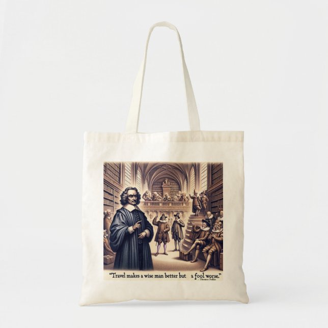 Thomas Fuller Famous Travel Quote Tote Bag (Front)